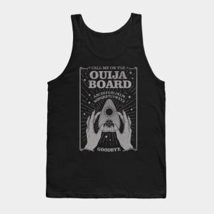 Call me on the Ouija Board Tank Top